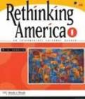 Rethinking America 1: An Intermediate Cultural Reader By M. E. Sokolik Cover Image