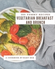 300 Yummy Vegetarian Breakfast and Brunch Recipes: A Yummy Vegetarian Breakfast and Brunch Cookbook that Novice can Cook Cover Image
