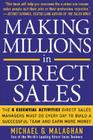 Making Millions in Direct Sales: The 8 Essential Activities Direct Sales Managers Must Do Every Day to Build a Successful Team and Earn More Money Cover Image