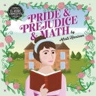 Pride and Prejudice and Math (Classic Concepts) By Misti Kenison Cover Image