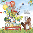 The Perfect Birthday Recipe By Katy Hudson, Katy Hudson (Illustrator) Cover Image