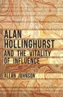 Alan Hollinghurst and the Vitality of Influence Cover Image
