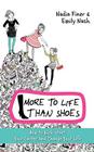 More to Life Than Shoes By Nadia Finer, Emily Nash Cover Image