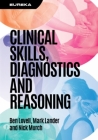 Eureka: Clinical Skills, Diagnostics and Reasoning By Ben Lovell, Mark Lander, Nick Murch Cover Image