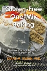 Gluten-Free One-Mix Baking: The Easy Way to Bake Without Gluten, Dairy, or Soy By Joan Nicholson (Contribution by), Sean Kuehn (Photographer), Diane M. Kuehn Cover Image