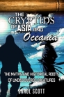 The Cryptids of Asia and Oceania: The Myths and Historical Roots of Undiscovered Creatures By Carol Scott Cover Image