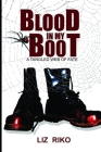 'blood in My Boot' By Liz Riko Cover Image