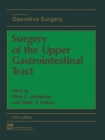 Surgery of the Upper Gastrointestinal Tract By Glyn G. Jamieson and Haile T. Debas Cover Image