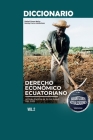 Diccionario de Derecho Económico Ecuatoriano Volumen II Cover Image