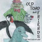 Old Toad and Friends Cover Image