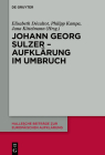 Johann Georg Sulzer - Aufklärung im Umbruch Cover Image