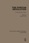 The Puritan Revolution: A Documentary History By Stuart E. Prall (Editor) Cover Image