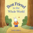 Best Friend in the Whole World By Sandra Salsbury Cover Image