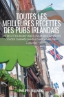 Toutes Les Meilleures Recettes Des Pubs Irlandais By Philippe Beaumont Cover Image