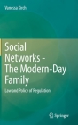 Social Networks - The Modern-Day Family: Law and Policy of Regulation Cover Image