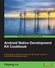 Android Native Development Kit Cookbook Cover Image