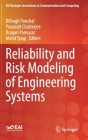 Reliability and Risk Modeling of Engineering Systems (Eai/Springer Innovations in Communication and Computing) By Dilbagh Panchal (Editor), Prasenjit Chatterjee (Editor), Dragan Pamucar (Editor) Cover Image