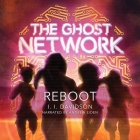The Ghost Network: Reboot By I. I. Davidson, Andrew Eiden (Read by) Cover Image