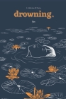 drowning. By Lana Cover Image