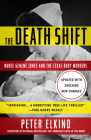 The Death Shift: Nurse Genene Jones and the Texas Baby Murders (Updated and Revised) By Peter Elkind Cover Image