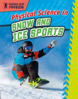 Physical Science in Snow and Ice Sports By Enzo George Cover Image