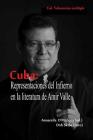 Cuba: Representaciones del Infierno en la literatura de Amir Valle By Annarella O'Mahony Cover Image