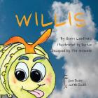 Willis By Cherie Nowlin McBride (Illustrator), Glenn Nelson McBride, Ginni Leathers Cover Image