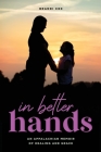 In Better Hands: An Appalachian Memoir of Healing and Grace By Brandi Cox Cover Image