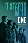 It Starts with One: The Legend and Legacy of Linkin Park By Jason Lipshutz Cover Image