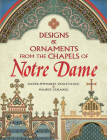 Designs and Ornaments from the Chapels of Notre Dame (Dover Pictorial Archive) Cover Image