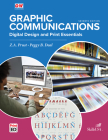 Graphic Communications: Digital Design & Print Essentials By Z. A. Prust, Peggy B. Deal Cover Image