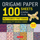 Origami Paper 100 Sheets Butterfly Patterns 6 (15 CM): Double-Sided Origami Sheets Printed with 12 Different Patterns (Instructions for Projects Inclu Cover Image