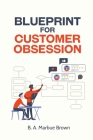 Blueprint for Customer Obsession Cover Image