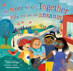 The More We Get Together (Bilingual Haitian Creole & English) (Barefoot Singalongs) Cover Image