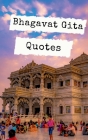 Bhagavat Gita Quotes: Bhagavat Gita Quotes By Ashish Kandwal Cover Image