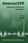 Advanced EPR: Applications in Biology and Biochemistry Cover Image