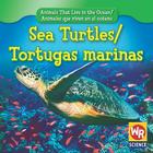 Sea Turtles / Tortugas Marinas By Valerie J. Weber Cover Image