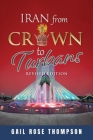 Iran From Crown To Turbans By Gail Rose Thompson Cover Image