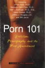 Porn 101: Eroticism Pornography and the First Amendment Cover Image