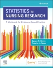 Statistics for Nursing Research: A Workbook for Evidence-Based Practice Cover Image