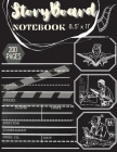 Storyboard Notebook: Creative Sketchbook with Board Frames Storyboarding & Storytelling - Book for Writers, Filmmakers, Animators and more Cover Image