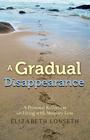 A Gradual Disappearance Cover Image