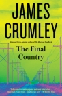 The Final Country (Milo Milodragovitch #2) By James Crumley Cover Image