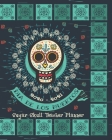 2020- 2021 Dia De Los Muertos Sugar Skull Teacher Planner: Day Of The Dead Hispanic - Teacher Academic Organizer School Planner - 8 x 10 Cover Image