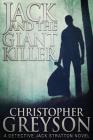 Jack and the Giant Killer By Christopher Greyson Cover Image
