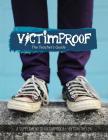 Victimproof Teacher's Guide: Anti-Bullying Lesson Plans to Accompany the Victimproof Book and DVD by Tom Thelen Cover Image