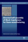 Directed Self-Assembly of Block Co-Polymers for Nano-Manufacturing Cover Image