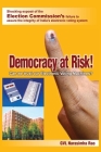Democracy At Risk! Can We Trust Our Electronic Voting Machines? Cover Image