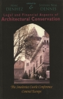 Legal & Financial Aspects of Architectural Conservation: The Smolenice Castle Conference Central Europe By Marc Denhez (Editor), Stephen Dennis (Editor) Cover Image