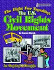 The Fight for Equality: The U.S. Civil Rights Movement (American Milestones (Gallopade International)) By Carole Marsh Cover Image